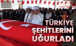 Türkiye şehitlerini dualarla uğurladı