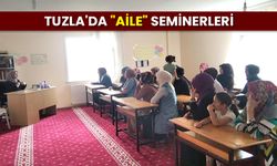 Tuzla'da "aile" seminerleri