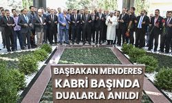 Başbakan Menderes, kabri başında dualarla anıldı