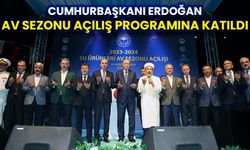Cumhurbaşkanı Erdoğan, av sezonu açılış programına katıldı