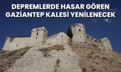 Depremlerde hasar gören Gaziantep Kalesi yenilenecek