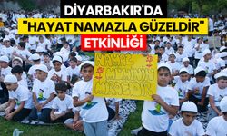 Diyarbakır'da "Hayat Namazla Güzeldir" etkinliği