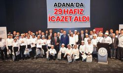 Adana’da 29 hafız icazet aldı