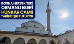 Bosna Hersek'teki Osmanlı eseri Hünkar Camii, tarihe ışık tutuyor