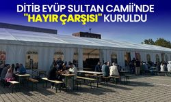 DİTİB Eyüp Sultan Camii'nde "Hayır Çarşısı" kuruldu