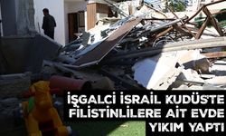 İşgalci İsrail Kudüs'te Filistinlilere ait evde yıkım yaptı