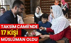 Taksim Camii'nde 17 kişi Müslüman oldu