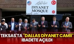 Teksas'ta "Dallas Diyanet Camii" ibadete açıldı