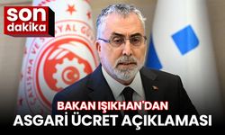 Bakanı Işıkhan'dan "asgari ücret" açıklaması