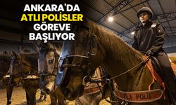 Ankara'da "atlı polisler" göreve başlıyor