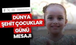 Başkan Erbaş'tan Dünya Şehit Çocuklar Günü Mesajı