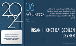 İnsan: Hikmet bahşedilen cevher