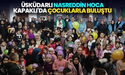 Üsküdarlı Nasreddin Hoca Kapaklı'da çocuklarla buluştu