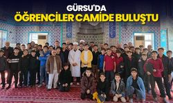 Gürsu'da öğrenciler camide buluştu