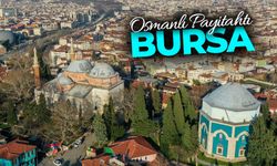Osmanlı payitahtı Bursa 2,5 milyonu aşkın ziyaretçiyi ağırladı