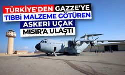 Türkiye'den Gazze'ye tıbbi malzeme götüren askeri uçak Mısır'a ulaştı