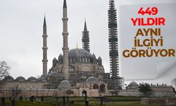 Türk-İslam mimarisinin gözbebeği Selimiye Camii ihtişamıyla 449 yıldır ilgi görüyor