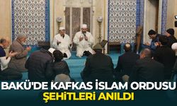 Bakü'de Kafkas İslam Ordusu şehitleri anıldı