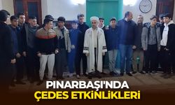 Pınarbaşı'nda ÇEDES etkinlikleri