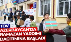 TDV, Azerbaycan'daki ihtiyaç sahiplerine ramazan yardımı dağıtımına başladı