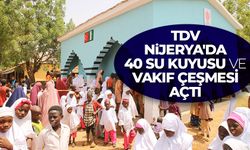 Türkiye Diyanet Vakfı, Nijerya'da 40 su kuyusu ve vakıf çeşmesi açtı