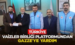 Türkiye Vaizler Birliği Platformundan Gazze’ye yardım