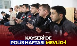Kayseri'de Polis Haftası Mevlid-i