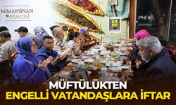 Müftülükten engelli vatandaşlara iftar