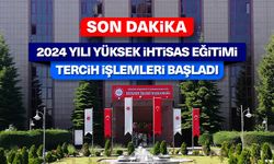 2024 Yılı Yüksek İhtisas Eğitimi tercih işlemleri başladı