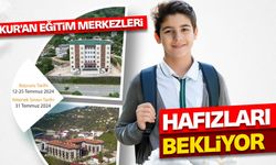 Kur’an Eğitim Merkezleri hafızları bekliyor