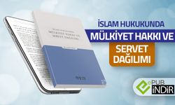 İslam Hukukunda Mülkiyet Hakkı ve Servet Dağılımı - eKitap