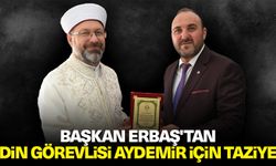 Başkan Erbaş'tan, Din Görevlisi Aydemir için taziye