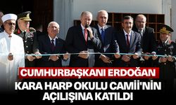 Cumhurbaşkanı Erdoğan, Kara Harp Okulu Camii'nin açılışına katıldı