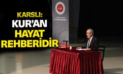 Prof. Dr. Karslı: Kur’an hayat rehberidir