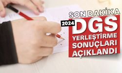 2024-DGS yerleştirme sonuçları açıklandı