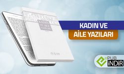 Kadın ve Aile Yazıları - eKitap