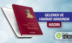 Gelenek ve Hakikat Arasında Kadın - eKitap