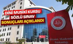 Dini Musiki Kursu Sözlü Sınav Sonuçları açıklandı