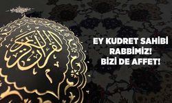 Ey Kudret Sahibi Rabbimiz! Bizi De Affet!