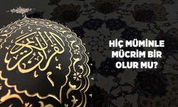 Hiç Müminle Mücrim Bir Olur Mu?