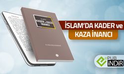 İslam'da Kader ve Kaza İnancı - eKitap