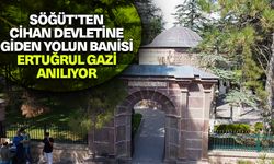 Söğüt'ten cihan devletine giden yolun banisi Ertuğrul Gazi anılıyor