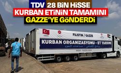 TDV, Mısır'da kesilen 28 bin hisse kurban etinin tamamını Gazze'ye gönderdi