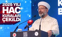 2025 Yılı hac kuraları çekildi