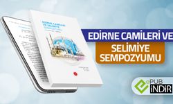 Edirne Camileri ve Selimiye Sempozyumu - eKitap