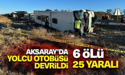 Aksaray'da tur otobüsü devrildi 6 kişi öldü, 25 kişi yaralandı