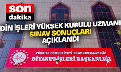 Din İşleri Yüksek Kurulu Uzman Yardımcısı Sınavı sonuçları açıklandı