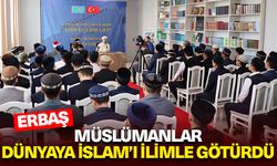 Erbaş: Müslümanlar dünyaya İslam’ı ilimle götürdü