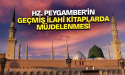 Hz. Peygamber'in geçmiş ilahi kitaplarda müjdelenmesi