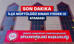 İlçe Müftülüğü Sınavı (Yedek-3) ataması